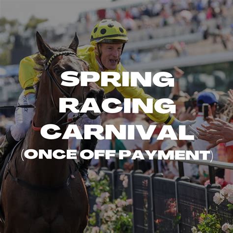 bet on spring racing carnival|Melbourne Spring Racing Carnival Tips & Betting Advice.